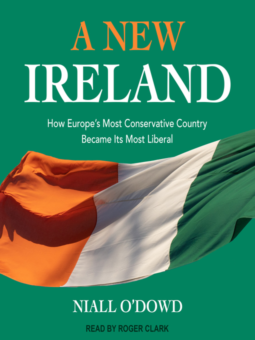 Title details for A New Ireland by Niall O'Dowd - Available